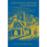 Stourton before Stourhead: A History of the Parish, 1550-1750
