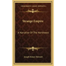 Strange Empire: A Narrative Of The Northwest