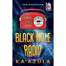 Black Hole Radio - Ka'Azula