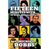 15 Minutes With...Forty Years of Interviews