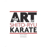 The Art Of Shito Ryu Karate