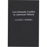 Low-Intensity Conflict in American History