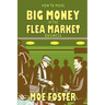 How to Make Big Money in the Flea Market Business