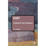 Kant: A Guide for the Perplexed