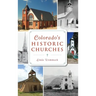 Colorado's Historic Churches