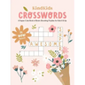 Kindkids Crosswords: A Super-Cute Book of Brain-Boosting Puzzles for Kids 6 & Up