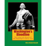 Washington's Bloodline: The Long-Lost Branch of Washington Family Tree