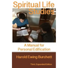Spiritual Life Studies: A Manual for Personal Edification