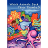 Which Animals Suck Their Thumbs?