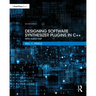 Designing Software Synthesizer Plugins in C++: With Audio DSP