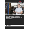 The 4-stroke engine: better understanding its operation