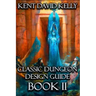The Classic Dungeon Design Guide II: Castle Oldskull Gaming Supplement CDDG2