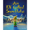 An Elf Called Snowflake
