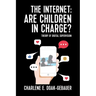 The Internet: Are children in charge?: Theory of Digital Supervision