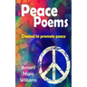 Peace Poems: Created to Promote Peace