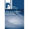 Jesus as the Fulfillment of the Temple in the Gospel of John