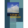 Nature's Messenger: Memoirs of a Prophetic Meteorologist