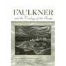 Faulkner and the Ecology of the South