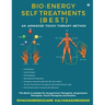 Bio-Energy Self Treatments: An Advanced Touch Therapy Method