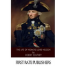 The Life of Horatio Lord Nelson