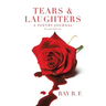 Tears & Laughters: A Poetry Journal