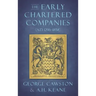 The Early Chartered Companies: (A.D. 1296-1858) (1896)