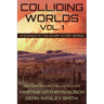 Colliding Worlds, Vol. 1: A Science Fiction Short Story Series