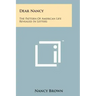 Dear Nancy: The Pattern of American Life Revealed in Letters