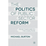 The Politics of Public Sector Reform: From Thatcher to the Coalition