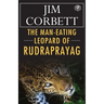 The Man-Eating Leopard of Rudraprayag
