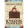 Kingdom of the Wicked Book Two: Order