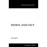 Down and Out