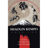 Shaolin Kempo Unveiled