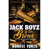 Jack Boyz N Da Bronx