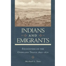 Indians and Emigrants: Encounters on the Overland Trails