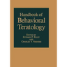 Handbook of Behavioral Teratology
