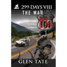 299 Days: The War