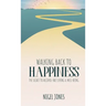Walking Back to Happiness: The Secret to Alcohol-Free Living & Well-Being