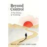 Beyond Control