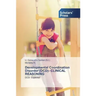 Developmental Coordination Disorder (DCD)- CLINICAL REASONING