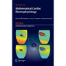 Mathematical Cardiac Electrophysiology