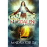 Mary Magdalene: A Historic Novel
