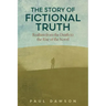 The Story of Fictional Truth: Realism from the Death to the Rise of the Novel