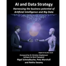 AI and Data Strategy: Harnessing the business potential of Artificial Intelligence and Big Data