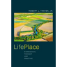 Lifeplace: Bioregional Thought and Practice