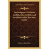 The Pedigree Of William Griffith, John Griffith And Griffith Griffith's Sons (1690)