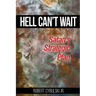Hell Can't Wait: Satan's Strategic Plan