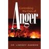 Controlling the Fires of Anger