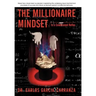 The Millionaire Mindset: Is a Conditioned Reflex
