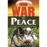 From War to Peace: A Guide to the Next Hundred Years